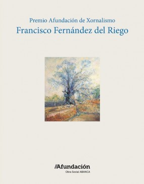 Premio Afundación de Xornalismo Francisco Fernández del Riego